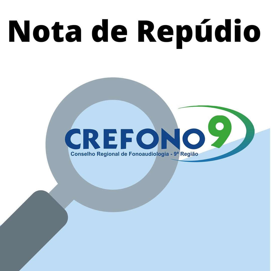 [Nota do CREFONO 9º Região de repúdio à tentativa de redução da insalubridade.]